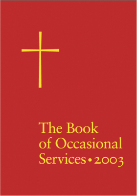 The Book of Occasional Services 2003 Edition