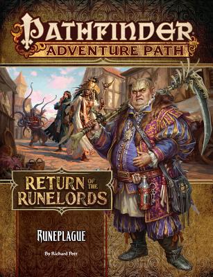 Pathfinder Adventure Path: Runeplague (Return of the Runelords 3 of 6)