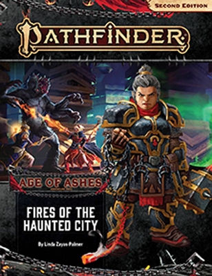 Pathfinder Adventure Path: Fires of the Haunted City (Age of Ashes 4 of 6) [P2]