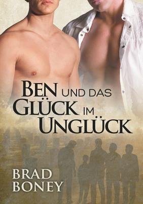 Ben und das Gluck im Ungluck (Translation)