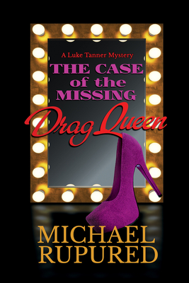 The Case of the Missing Drag Queen Volume 1