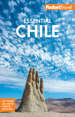 Fodor''s Essential Chile