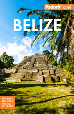 Fodor''s Belize