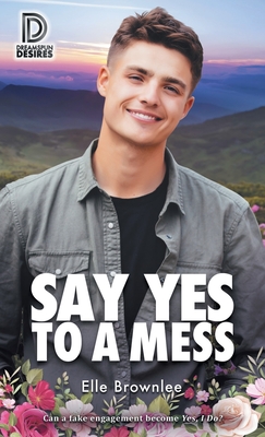 Say Yes to a Mess