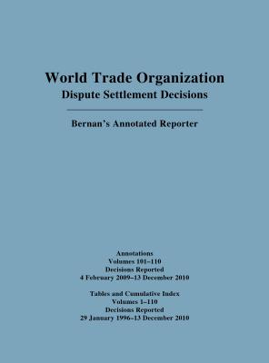 WTO Cumulative Index Annotations Vols. 100-110/ Tables and Cumulative Index for Vols. 1-110