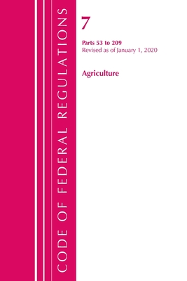 Code of Federal Regulations, Title 07 Agriculture 53-209, Revised as of January 1, 2020