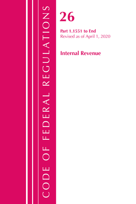 Code of Federal Regulations, Title 26 Internal Revenue 1.1551-End, Revised as of April 1, 2020