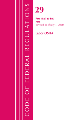 Code of Federal Regulations, Title 29 Labor/OSHA 1927-End, Revised as of July 1, 2020