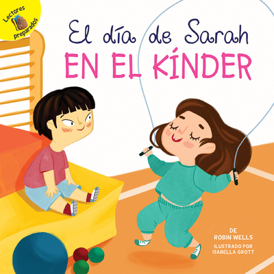 El día de Sarah en el kínder