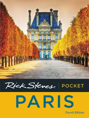 Rick Steves Pocket Paris (Fourth Edition)