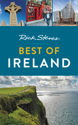 Rick Steves Best of Ireland (Third Edition)