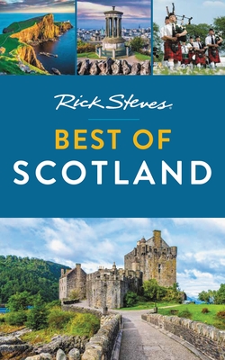 Rick Steves Best of Scotland (Second Edition)