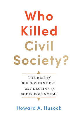 Who Killed Civil Society?