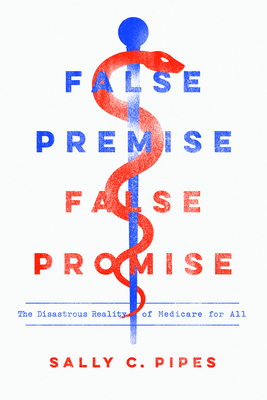 False Premise, False Promise