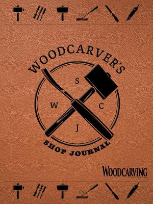 Woodcarver's Shop Journal