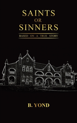 Saints or Sinners