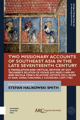 Two Missionary Accounts of Southeast Asia in the Late Seventeenth Century