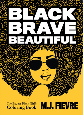 Black Brave Beautiful