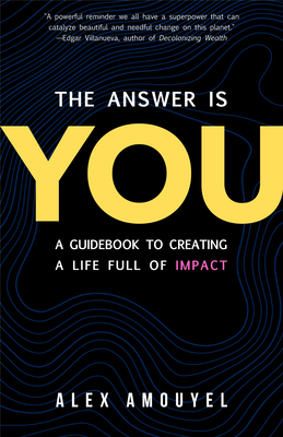 The Answer Is You