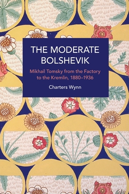 The Moderate Bolshevik