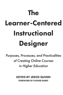 The Learner-Centered Instructional Designer