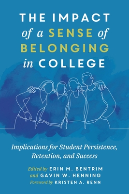 The Impact of a Sense of Belonging in College