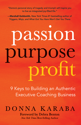 Passion, Purpose, Profit