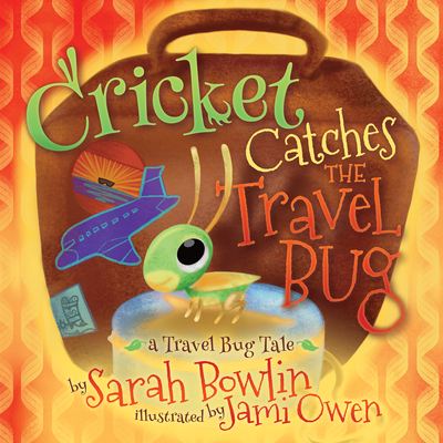 Cricket Catches the Travel Bug