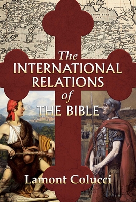 The International Relations of the Bible