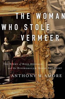 The Woman Who Stole Vermeer