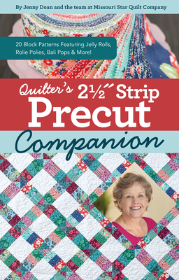 Quilter's 2-1/2  Strip Precut Companion