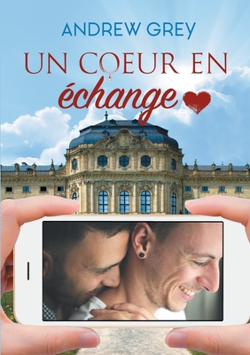 Un coeur en echange