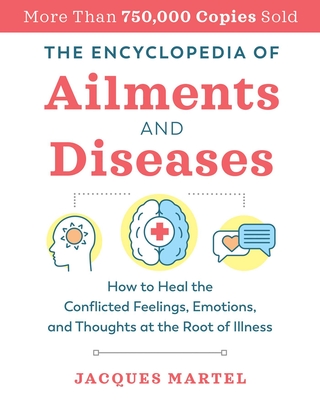 The Encyclopedia of Ailments and Diseases