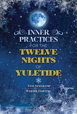 Inner Practices for the Twelve Nights of Yuletide