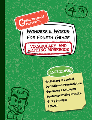 Wonderful Words for Fourth Grade Vocabulary and Writing Workbook