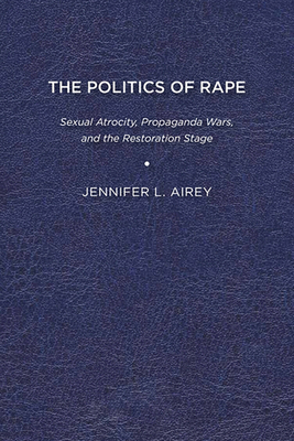 The Politics of Rape