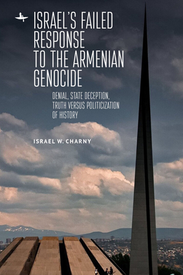 Israel's Failed Response to the Armenian Genocide