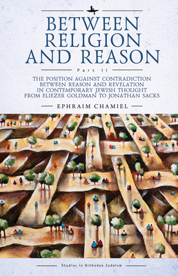 Between Religion and Reason (Part II)