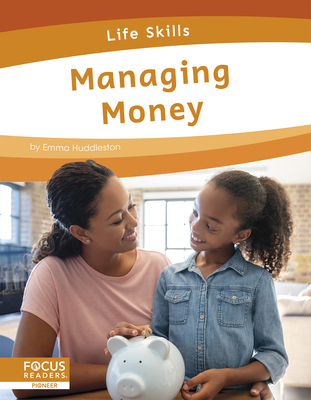 Life Skills: Managing Money