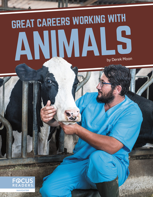 Great Careers in Working with Animals