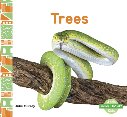 Animal Homes: Trees