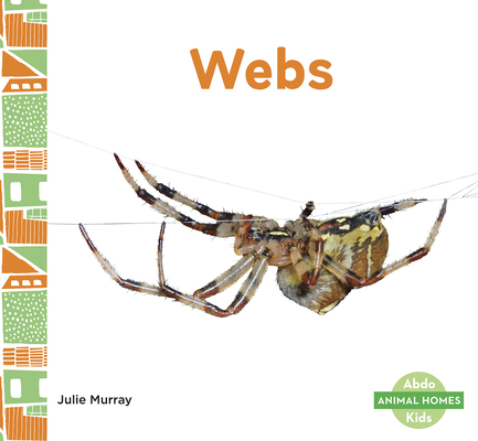 Animal Homes: Webs