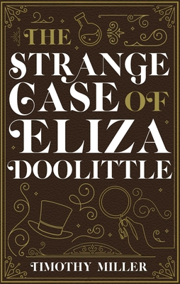 The Strange Case Of Eliza Doolittle