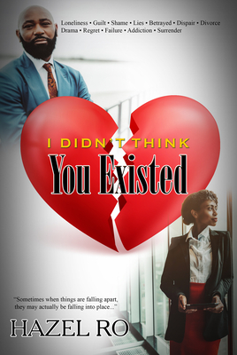 I Didn''t Think You Existed