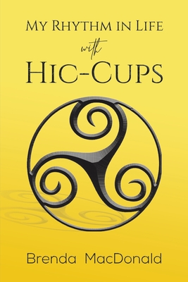 My Rhythm in Life with Hic-Cups