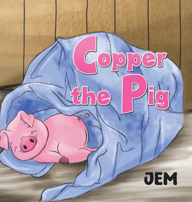 COPPER THE PIG