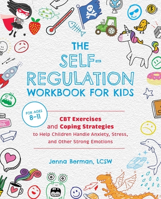 The Self-regulation Workbook For Kids