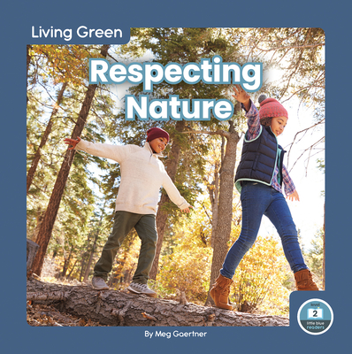 Living Green: Respecting Nature