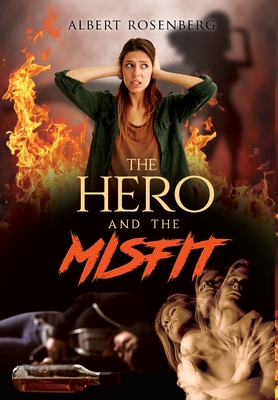 The Hero and the Misfit