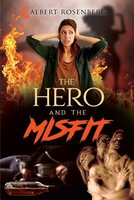 The Hero and the Misfit